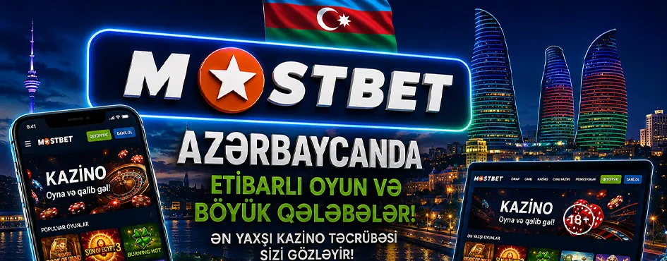 Mostbet Azərbaycan müştəri dəstəyi: canlı çat 24/7 email Telegram WhatsApp